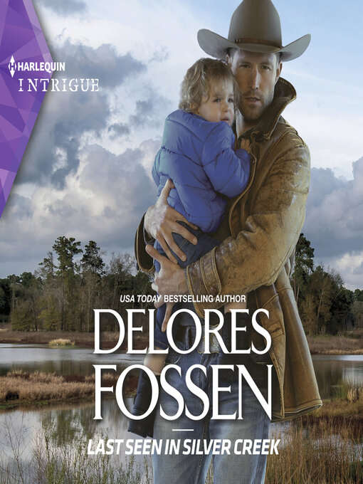 Title details for Last Seen in Silver Creek by Delores Fossen - Wait list